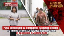 POGO compound sa Pampanga, iimbestigahan at papasukin ni Jessica Soho | Kapuso Mo, Jessica Soho