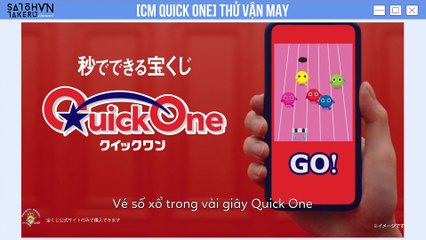 [Vietsub] TVCM Quick One: Thử vận may