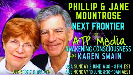 Next Frontier Phillip & Jane Mountrose ATP Media with KAren Swain