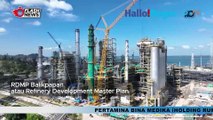 BUMN Corner: Kilang Minyak Terbesar Asia Tenggara di Balikpapan Produksi 360.000 Barel per Hari