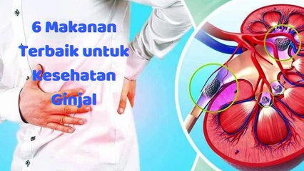 6 Makanan untuk Kesehatan Ginjal yang Baik dan Aman Dikonsumsi