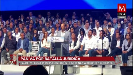 El PAN busca evitar sobrerrepresentación de Morena en el Congreso