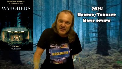 The Watchers 2024 Horror/Thriller Movie Review + Briff History