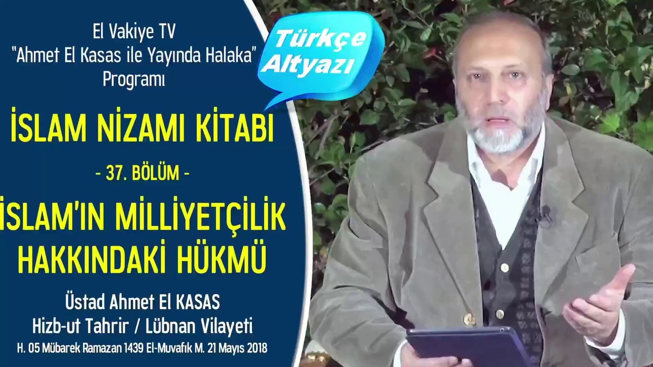 İslam Nizamı Kitabının (37.) Halakası || İslam’ın Milliyetçilik Hakkındaki Hükmü