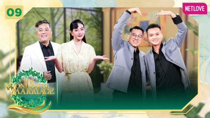 Cuộc Hôn Nhân Tuyệt Vời - Tập 09