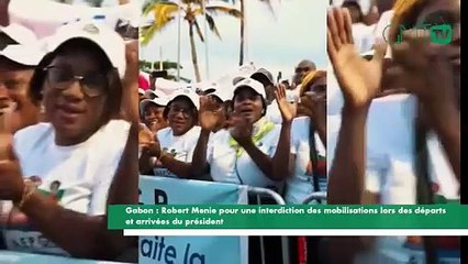 [#Reportage] Gabon : Robert Menie pour une interdiction des mobilisations lors des départs et arrivées du président