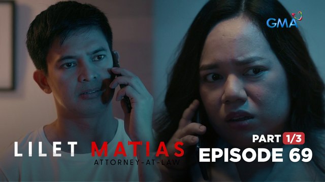 Lilet Matias, Attorney-At-Law: The little lawyer is conflicted! (Full Episode 69 - Part 1/3)