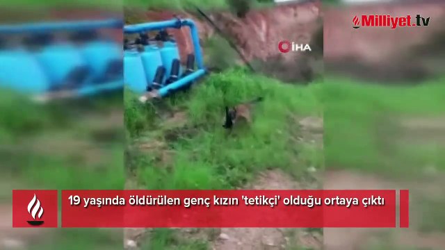 19 yaşında öldürülen genç kızın 'tetikçi' olduğu ortaya çıktı!