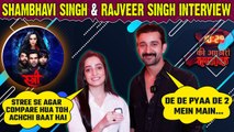 Rajveer Singh & Shambhavi Singh ने अपने New Show 10:29 Ki Aakhri Dastak को किया Stree से Compare