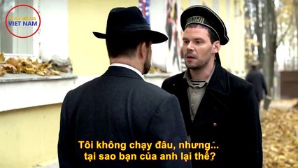 Quý ngài Đồng chí | Phim III: Kẻ không bao giờ bị bắt. Tập 1