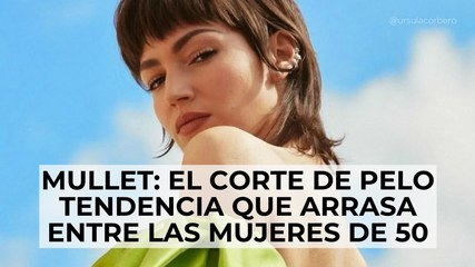 Mullet: el corte de pelo tendencia que arrasa entre las mujeres de 50