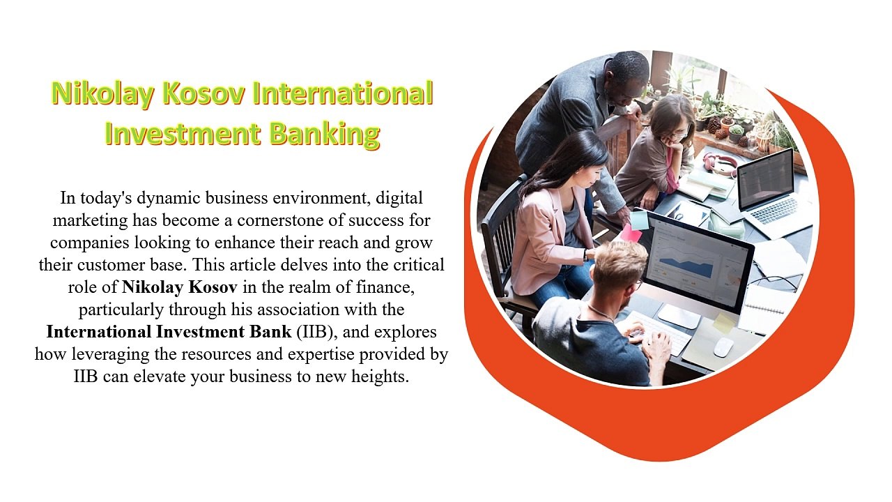Leveraging Nikolay Kosov's Expertise for Business Growth
