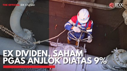 Ex Dividen, Saham PGAS Anjlok Diatas 9%