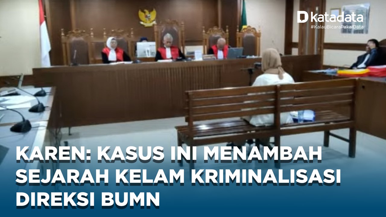Kasus Karen Agustiawan Menambah Sejarah Kelam Kriminalisasi Putusan