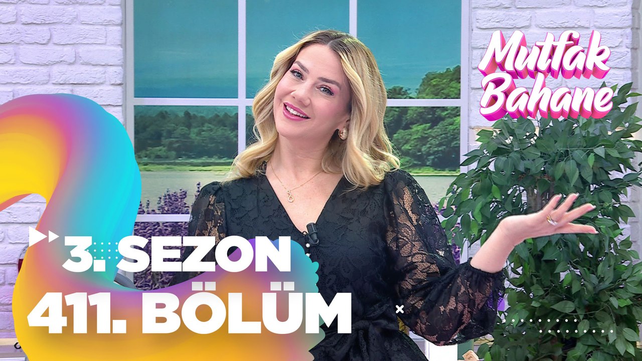 Mutfak Bahane 3. Sezon 411. Bölüm