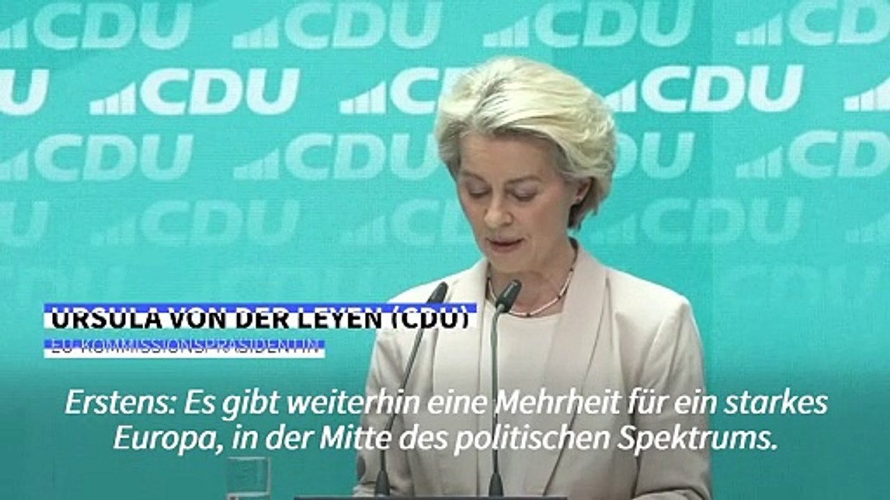 Von der Leyen: 'Die Mitte hat gehalten'