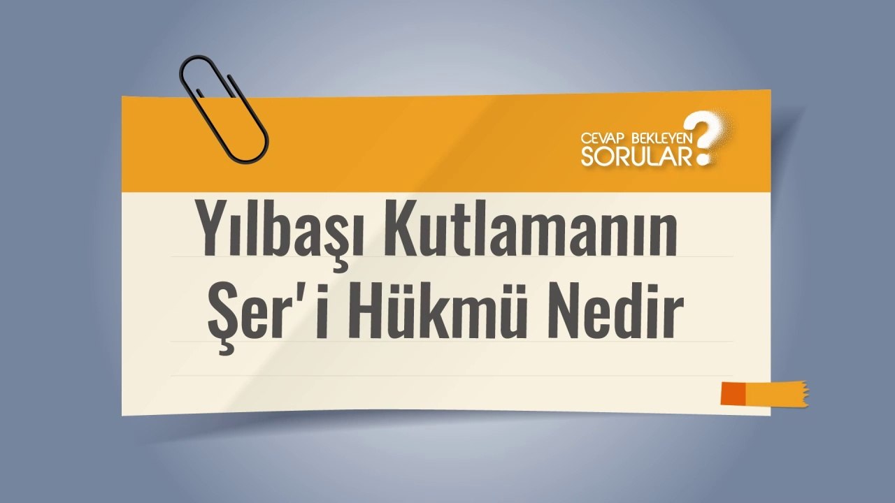 Yılbaşı Kutlamak Caiz midir? Cevap Bekleyen Sorular #yılbaşı