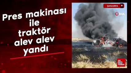 Saman pres makinesi ile traktör alev alev yandı
