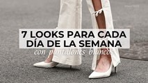 7 looks para cada día de la semana con pantalones blancos