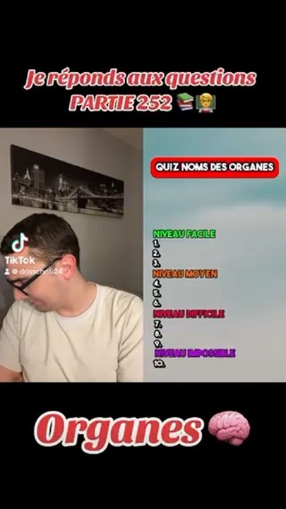 Je réponds aux questions PARTIE 252 (organes) ‍