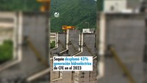Sequía desplomó 43% generación hidroeléctrica de CFE en el 2023