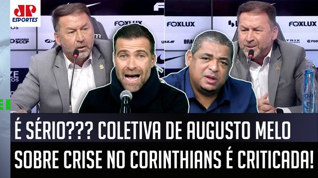 É MUITA PALHAÇADA! O Augusto Melo TÁ DE SACANAGEM! Ele FALOU que... COLETIVA do Corinthians REVOLTA
