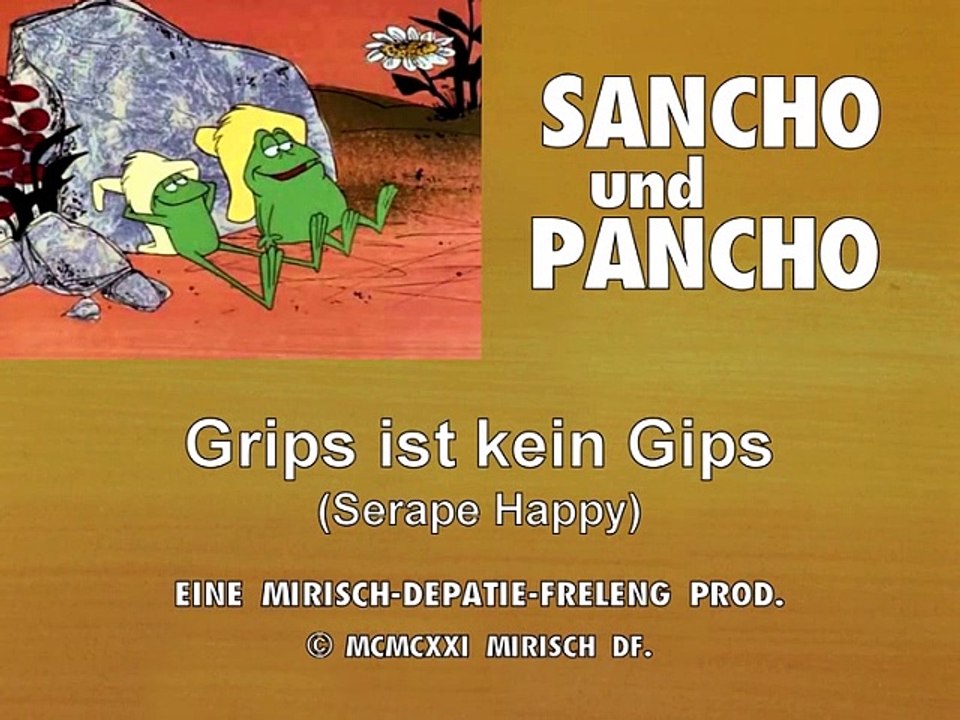 Sancho und Pancho 15. Grips ist kein Gips