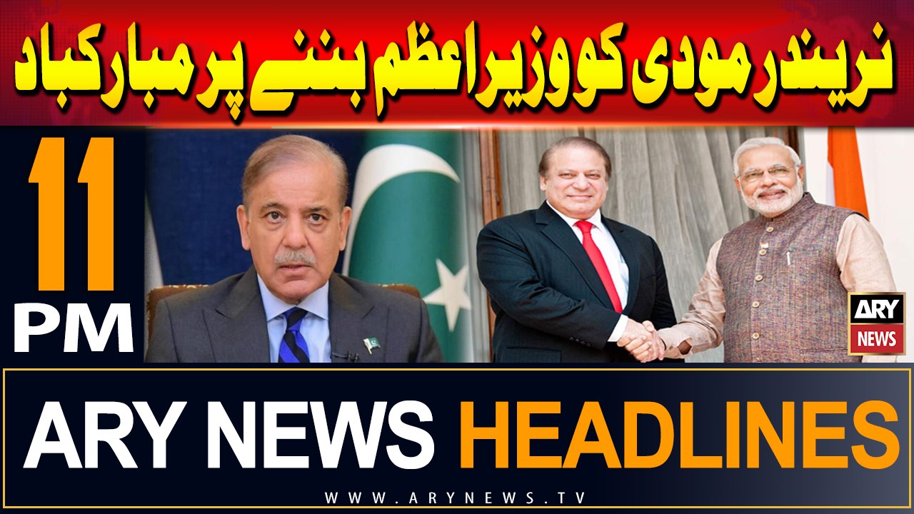 ARY News 11 PM Headlines | 10th June 2024 | Nawaz Sharif felicitates Modi on re-election as PM