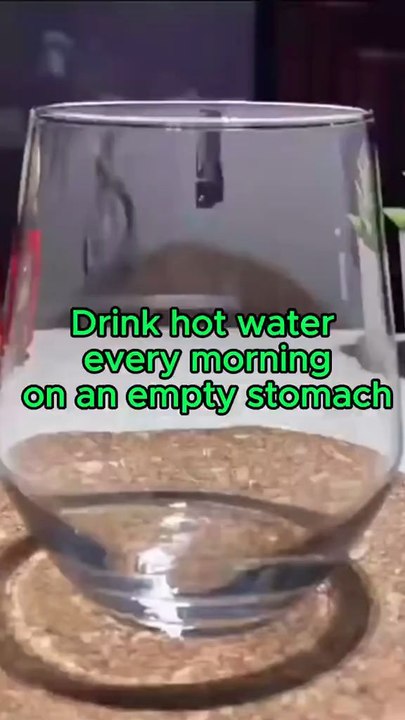 What happens to your body if you drink hot water every morning with an empty stomach