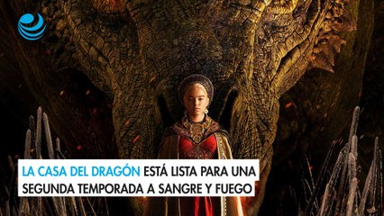 La Casa del Dragón está lista para una segunda temporada a sangre y fuego
