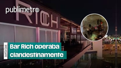 Bar Rich de San Luis Potosí operaba sin licencia de funcionamiento