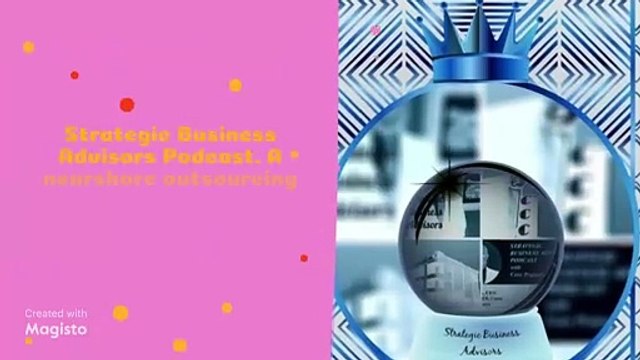 STRATEGIC BUSINESS ADVISORS PODCAST OUTSOURCING GUEST RICHARD BLANK COSTA RICAS CALL CENTER