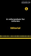 Editorial en inglés | A referendum for reforms