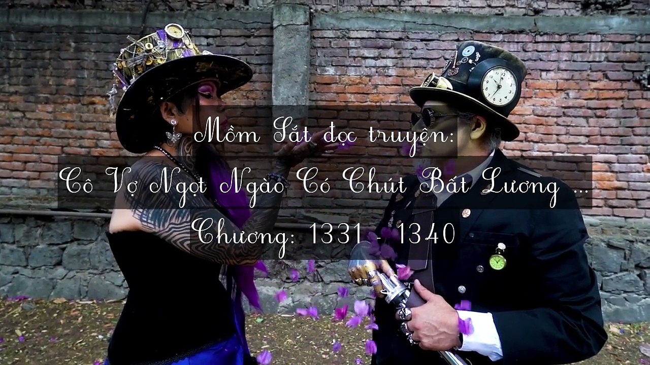 Chương 1331-1340 Cô Vợ Ngọt Ngào Có Chút Bất Lương (Vợ Mới Bất Lương Có Chút Ngọt)