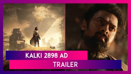 Kalki 2898 AD Trailer: Amitabh Bachchan As Ashwatthama Fights With Prabhas To Save Deepika Padukone