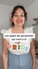 Les types personnes qui vont à la pride 
