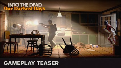 Adelanto gameplay de Into The Dead: Our Darkest Days