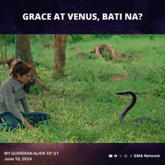 My Guardian Alien: Grace saves Venus (Episode 51)