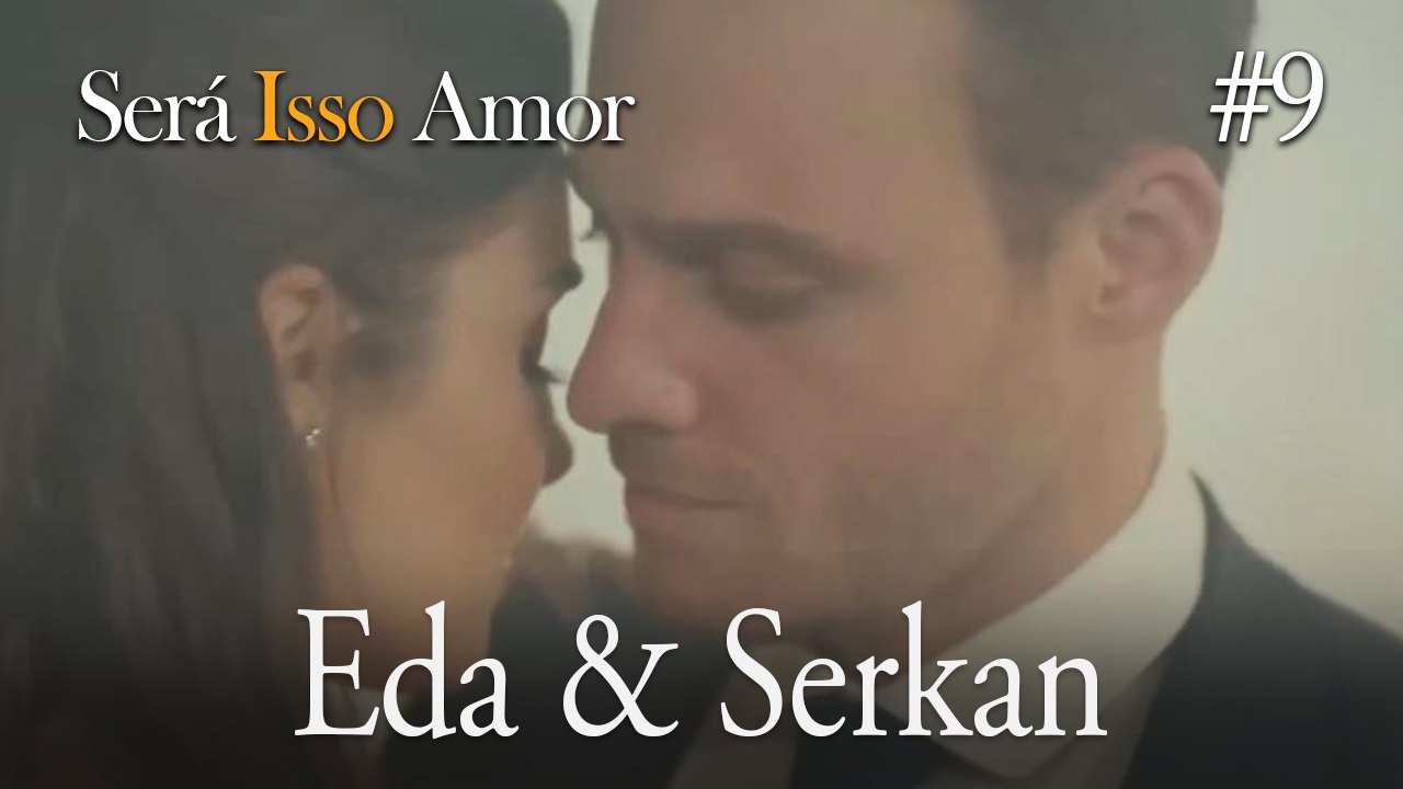 Eda & Serkan  #9