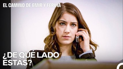 Tiene Que İnterrumpir Su Embarazo - El Camino de Emir y Feriha