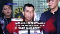 Kata Ayah Pegi Setiawan Usai Jalani Tes Psikologi di Polda Jabar