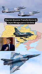 Tải video: Macron Anuncia Transferência de Caças Mirage para a Ucrânia