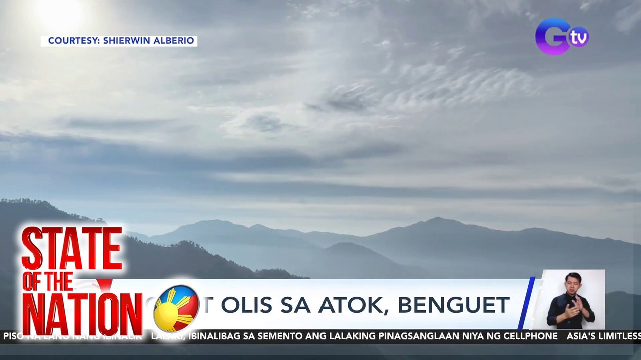 Mount Olis sa Atok, Benguet | SONA