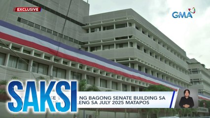 Saksi Part 2: Bagong Senate building; Overkill?; Sunrise views sa Mount Olis