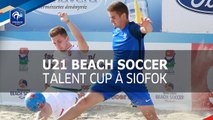 U21, Talent Cup tous les buts
