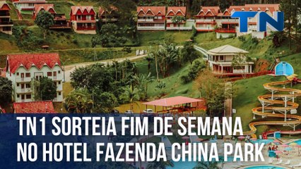 TN1 sorteia fim de semana no Hotel Fazenda China Park