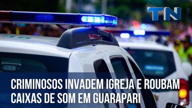 Criminosos invadem igreja e roubam caixas de som em Guarapari