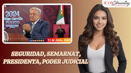 11/06/2024, pormenores de la Conferencia matutina del Presidente AMLO