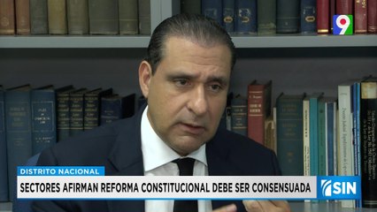 Debates se generan ante reforma Constitucional | Primera Emisión SIN