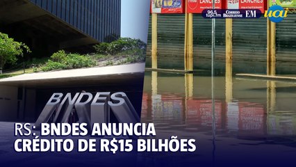 R$15 bilhões: presidente do BNDES anuncia crédito ao Rio Grande do Sul